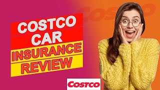 Costco Car Insurance Review - Watch This Before You Buy! (Pros & Cons Of Costco Car Insurance)