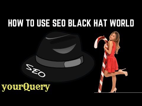 How to Use Seo Black Hat world