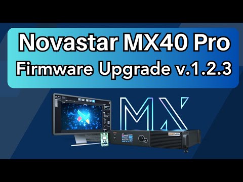 Novastar MX40 Upgrade firmware