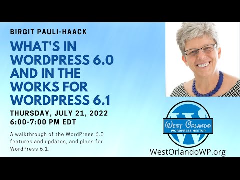 Birgit Pauli-Haack - What’s in WordPress 6.0 and in the Works for WordPress 6.1