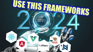 Mastering 2024: The Top Frontend Frameworks You Need to Learn for Cutting-Edge Web Development