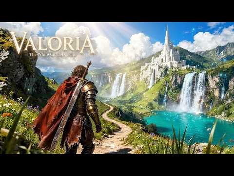 VALORIA | The White Citadel’s Echo | Majestic Epic Fantasy Ambience for Adventure & Focus