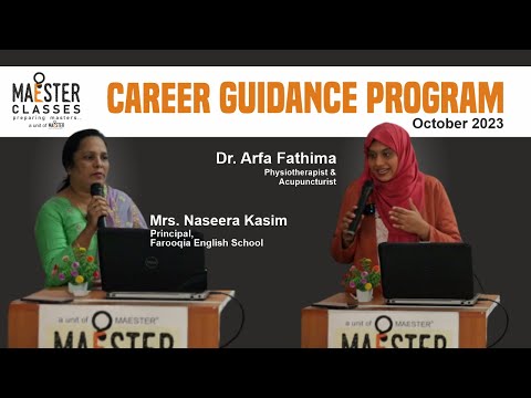 Career Guidance Program October 2023 | Dr. Arfa Fathima & Mrs. Naseera Kasim | MAESTER Classes