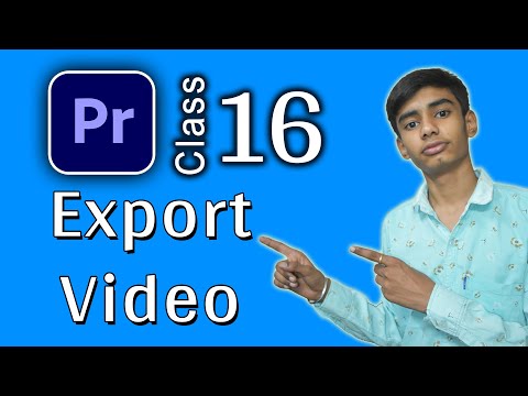 Adobe Premiere Pro Class-16 | How To Export Video | @alakhmedia