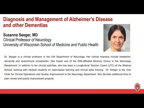 Dr. Susanne Seeger: Diagnosis and Management of Alzheimer's Disease and other Dementias
