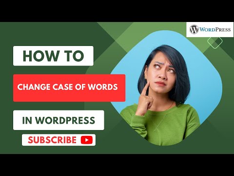 HOW TO CHANGE CASE OF WORDS IN WORDPRESSELEMENTOR