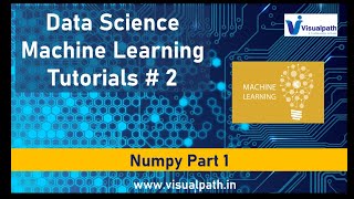 Numerical Operations - Numpy Class 1 | Data Science Machine Learning Tutorials | Visualpath