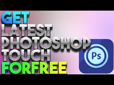 Adobe photoshop for android | How to get adobe photoshop touch for free