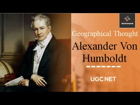 Alexandar von Humboldt | Geographical Thought | UGC NET