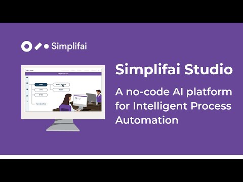 A no-code AI platform for Intelligent Process Automation - Simplifai Studio