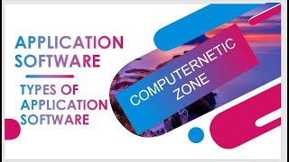 Application software ||  Types of spplication software || application software examples
