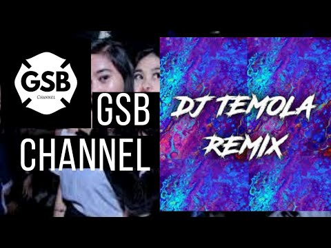 DJ TEMOLA REMIX || FULL BASS TERBARU 2020