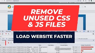 How to Identify and remove Unused CSS and Javascript files and code
