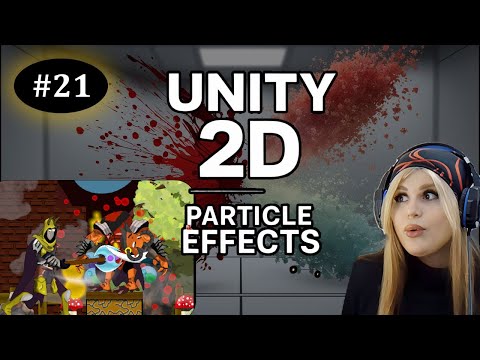 21- Particle System for Blood and Boost Effects | Unity 2D Platformer Tutorial