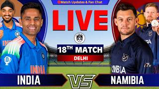 🔴Live: INDIA vs Namibia, T20 WC Match 18  | Live Cricket Match Today | IND  vs NAM Live | By Shahid