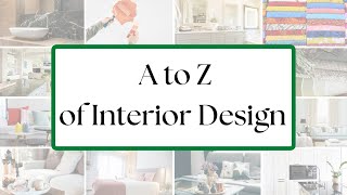 A to Z List of Interior Design Terms - Design Principles - Design Elements - Interior Design Process