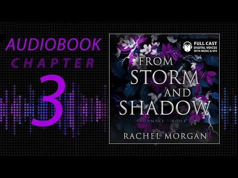 [Dramatized Audiobook Adaptation] From Storm and Shadow | Chapter 3