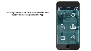 Making the Most of Your Membership with Workout Tracking Network App