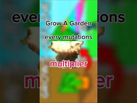Grow a Garden🧑‍🌾 every mutations multiplier| Roblox