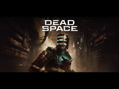 Dead Space Remake - First 15 Minutes
