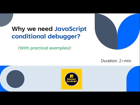 Why conditional debugging is important? JavaScript debugging tutorial for beginners with examples.