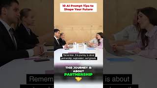 10 AI Prompt Tips to Shape Your Future