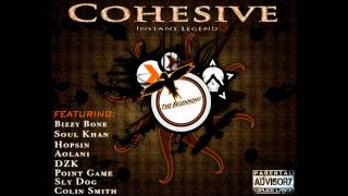 Cohesive "Spillin" Featuring DZK