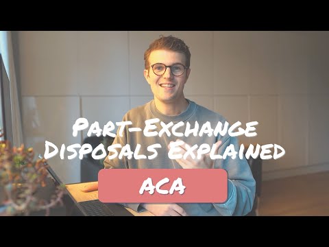 Part-Exchange Non Current Asset Disposals Explained | Accounting Fundamentals ACA ICAEW