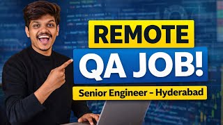 Remote ‼️ Senior QA Engineer Job in Hyderabad | Smart Working Hiring Now 💻✨ | Sadu Vamsi 