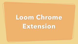 Loom Recording Software: Education
