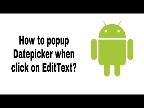 Android Beginners- How to popup daterpicker when click on EditText?