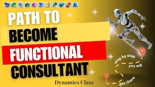 Part-1: Learning Path to Become Microsoft Dynamics 365 Finance and Operations Functional Consultant