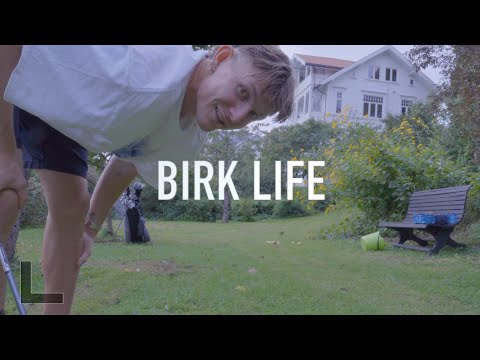 BIRK LIFE (six)