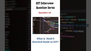 What is  Head & Detached Heads in GIT - GIT Interview Questions#shorts #devops #github  #git