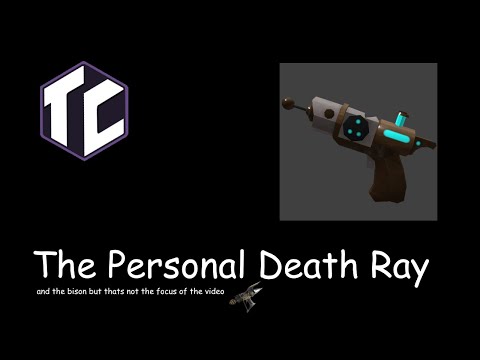 [TC2] The Personal Death Ray