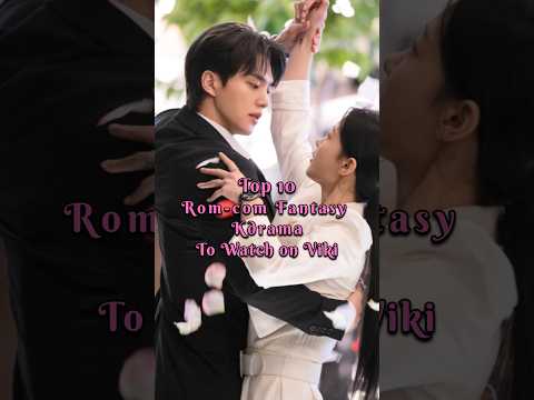 Top 10 Rom-com Fantasy Kdramas to watch #top10 #kdrama #series #romantic
