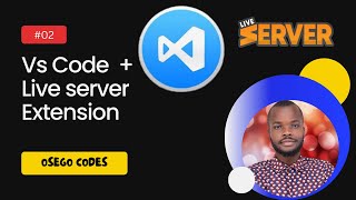 #02. Install and Setup Visual Studio Code for Web