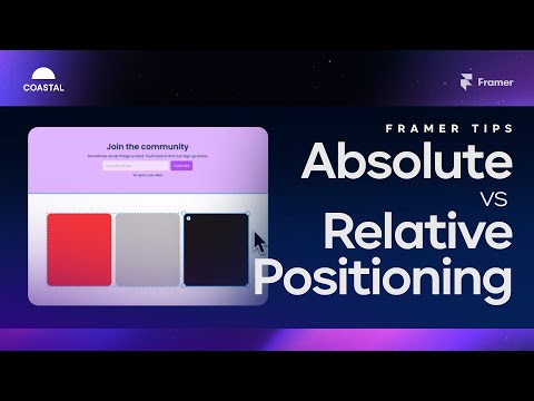 An Introduction to Absolute vs Relative Positioning in Framer