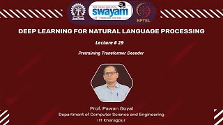 Lecture 29 : Pretraining Transformer Decoder
