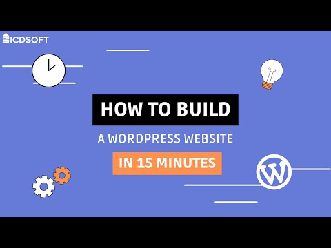 How to Build a WordPress Website in 15 Minutes