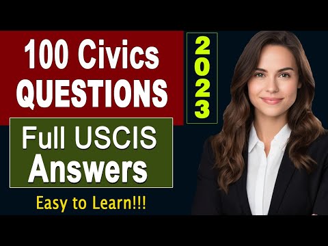 100 Civics Questions and Answers [FULL ANSWERS] | Pass Easily US Citizenship Interview 2023