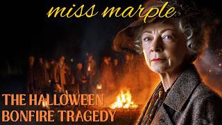 The Halloween Bonfire Tragedy | A Miss Marple Mystery