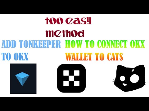 How To Connect OKX with CATS 💯| So Simple and Easy Method|APP KA TONKEEPER OKX MAIN CHLE Ga