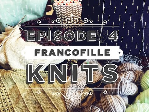 francofille knits Episode 4: Accountabilibuddies