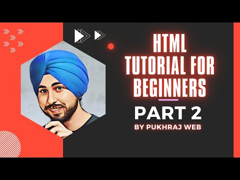 html tutorial for beginners | html5 part 2