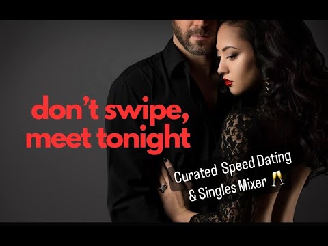 Don't Swipe, Meet Tonight!