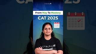 CAT 2025: How to Start Your Preparation in May | Complete Beginner’s Guide