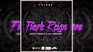 Future - Never Forget