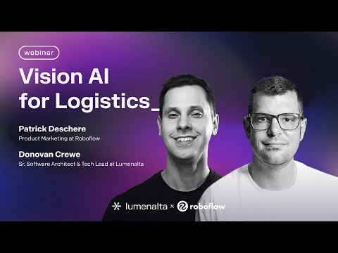 How Logistics Leaders Are Using Vision AI to Drive Real ROI (Webinar)