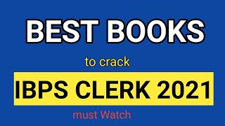 IBPS Clerk 2021-22- Best Books to Crack Exams| ibps Clerk best book for preparation 2021